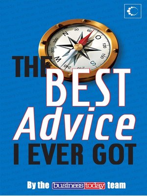 cover image of The Best Advice I Ever Got
